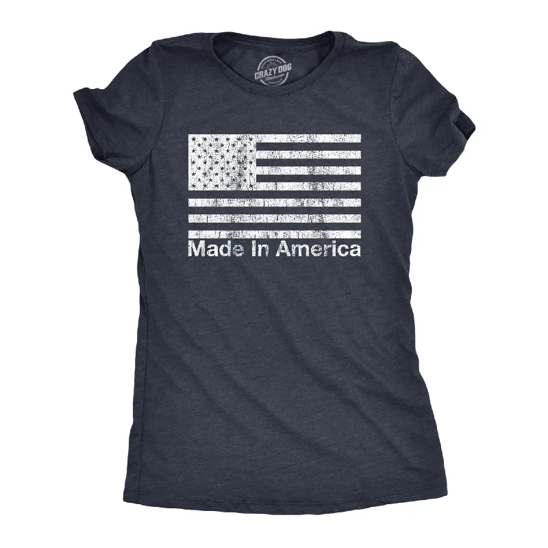 Made In America Women's T Shirt